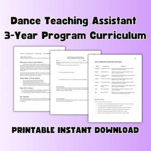 Puede incluir: Una descarga digital que presenta un plan de estudios de 3 años para el programa de asistente de enseñanza de danza. Los documentos se muestran sobre un fondo púrpura e incluyen el texto "Dance Teaching Assistant 3-Year Program Curriculum" y "Printable Instant Download."