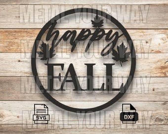 Happy Fall Sign Svg/Dxf Files for CNC Plasma - Metal Your Way Digital Download - Laser CNC Plasma Waterjet - Label Svg - Sign Dxf
