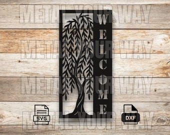 Weeping Willow Tree "Welcome" Sign Svg/Dxf Files for CNC Plasma - Metal Your Way Digital Download - Laser CNC Plasma Waterjet - Sign Dxf