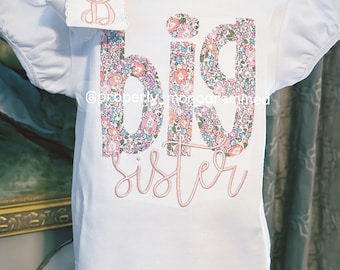 Big Sister Applique Shirt: Floral Lettering, Sibling Shirts, Little Sister gown