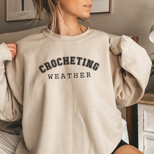 Crocheting Sweatshirt, Crochet Lover Crewneck, Gift For Artist, Gift For Mom, Gift For Crafter, Hobby Sweater, Artist Sweatshirt, Knitting
