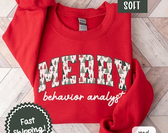 Behavior Analyst Sweatshirt, BCBA Shirt, ABA Therapist Gift, Christmas Behavior Analyst Sweatshirt, Board Certified Behavior Analyst, RBT