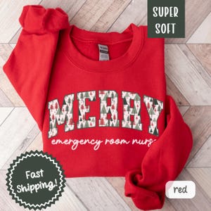 Emergency Room Nurse Sweatshirt, Christmas Emergency Room Nurse Sweatshirt, ER Team Shirt, Emergency Nurse Sweatshirt, Gift For ER Nurse