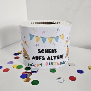 Druckvorlage Geldgeschenk "Scheiß aufs Alter"