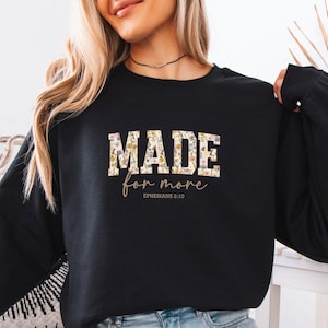 Sudadera religiosa, suéter Made For More, jersey cristiano, Efesios 2:10, sudadera de fe, regalo cristiano para mujeres, suéter de fe para niños imagen 1