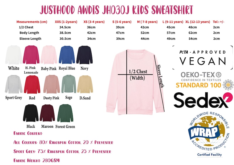 The image is a detailed size chart for a Justhood Awdos J30J Kids Sweatshirt, showing measurements for chest, body length, sleeve length, and width. The chart also includes a variety of colors and styles of the sweatshirt, along with the text "PTA - APPROVED VEGAN" and "OEKO-TEX STANDARD 100".