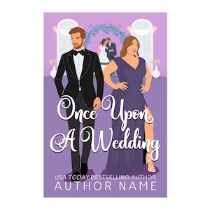 May include: A book cover with a purple background and a couple in the background. The text on the cover reads "Once Upon A Wedding" and "USA Today Bestselling Author AUTHOR NAME".