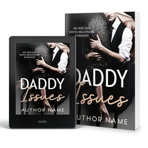 May include: A digital e-reader displaying a book cover titled Daddy Issues, featuring a man in a waistcoat and a person in a dress, alongside a physical paperback book with the same cover art, including the text An Age-Gap Mafia Billionaire Romance.