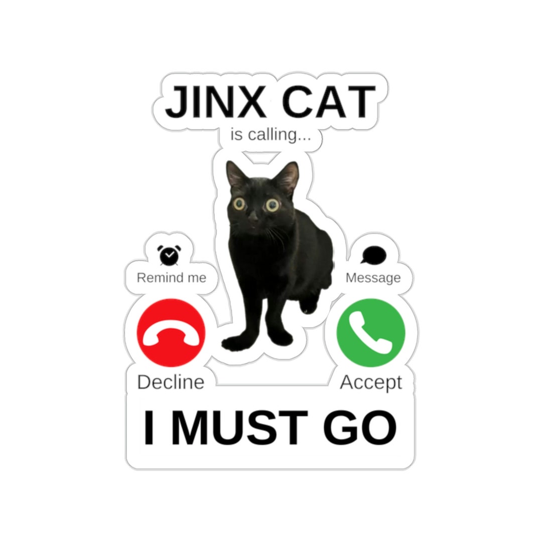 Buy Jinx Cat is Calling Black Cat Meme Surprised Cat Face Meme Gift Sticker  Online in India - Etsy