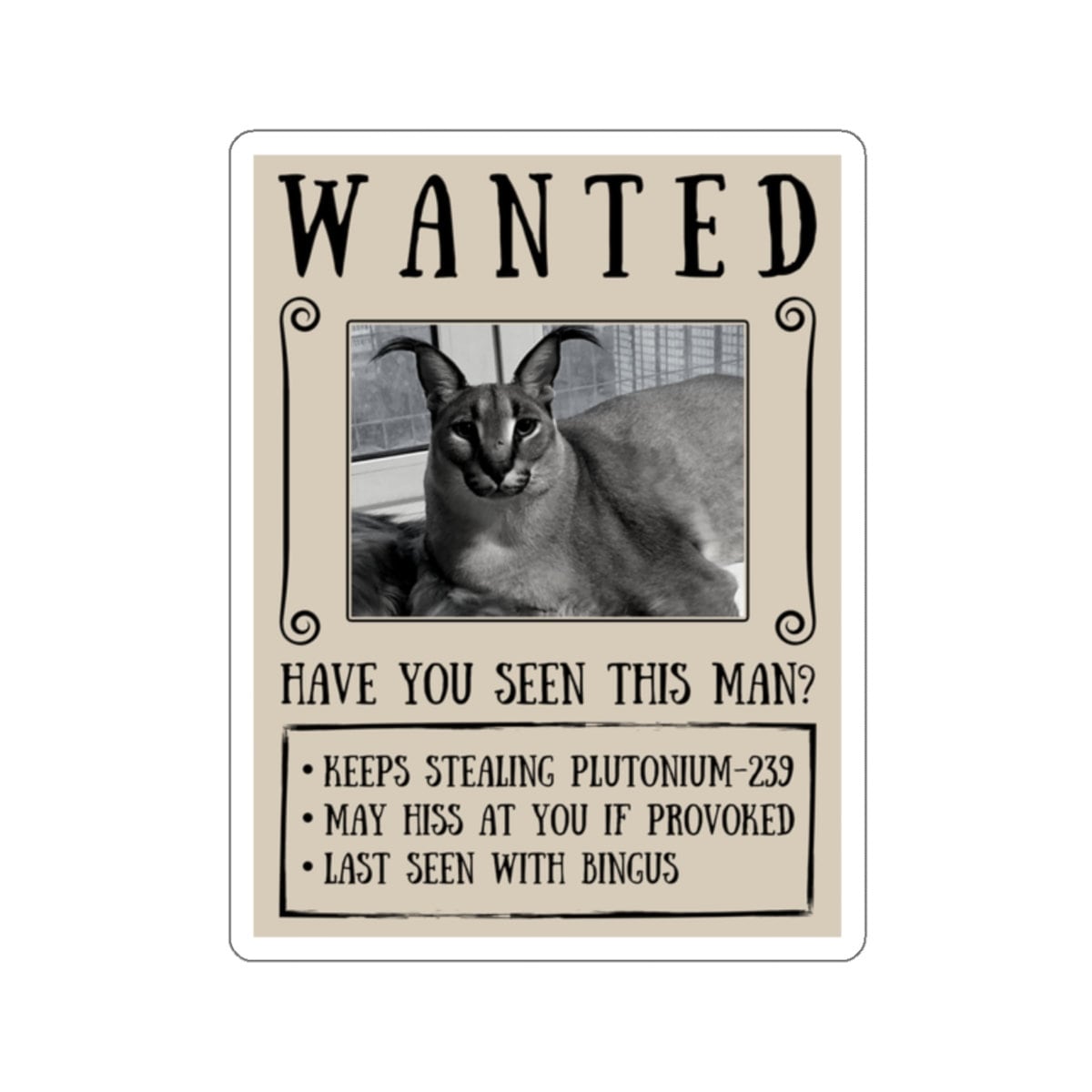 Big Floppa Wanted Poster Sticker Funny Caracal Cat Meme 