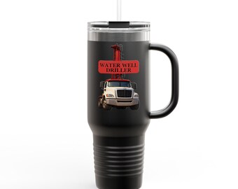 Water Well Driller Tumbler | Insulated Rig Crew Travel Cup, Blue Collar Work Mug, Drilling Crew Gift