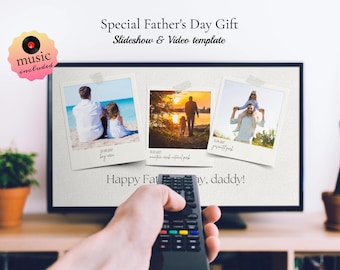 May include: A television screen displays a slideshow template with three photos, a music icon, and the text "Special Father's Day Gift." The words "Slideshow & Video template" and "Happy Father's Day, daddy!" are also visible.