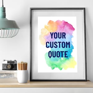 Personalised Quote, Custom Typography Print, Custom Quote Print, Custom Text Print, Custom Quote, Quote Wall Art, Custom Wall Art,