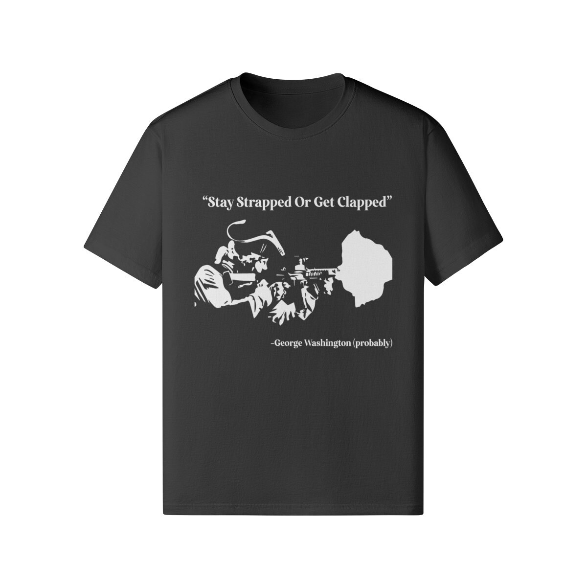 Stay Strapped or Get Clapped Tシャツ　ブーさん Stay Strapped or Get Clapped T Shirt Hoodie Sweatshirt Jute