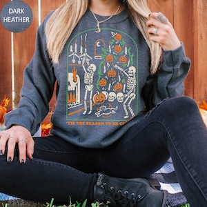 Tis the Season to be Creepy Sweatshirt, Dead Inside Halloween Sweatshirt, Skeleton Sweater, Funny Spooky Season Hoodie, Halloween Gifts
