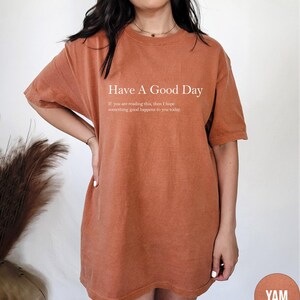Camiseta "Que tengas un buen día", camisetas de moda, camisetas de positividad, camisetas estéticas, camisetas unisex de tendencia, regalo para ella, camiseta de buenas vibras imagen 3