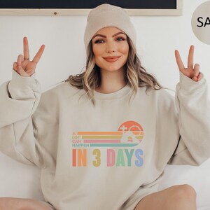 A Lot Can Happen in 3 Days Shirt, Easter Tshirt