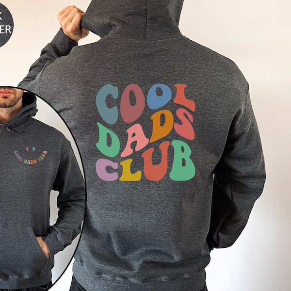 Cool Dads Club Hoodie, Cool Dads Club Sweatshirt, Cool Dad Gift, Dad Sweatshirt, Funny Dad Sweater, Dad Birthday Gift, Fathers Day Gift