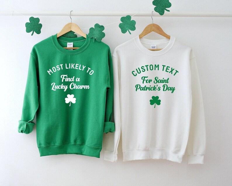 Personalized Saint Patricks Day Sweatshirt, Matching Funny Most Likely to St Patricks Crewneck, Lucky Shamrock Clover, Gift for Irish Family immagine 1
