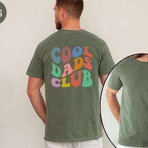 Cool Dads Club Shirt, Comfort Colors Cool Dads Club Tshirt, Dad Gift, Dad Shirt, Funny Dad Crewneck, Dad Birthday Gift, Fathers Day Gift image 3