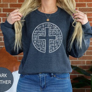 He Is Risen Sweatshirt, Easter Sweatshirt, Cross With Words Sweater, Jesus Lover Hoodie, Christian Cross Bible Verse Crewneck Sweatshirt image 2