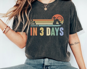A Lot Can Happen in 3 Days Shirt, Easter TShirt, Comfort Colors He is Risen Tee, Retro Easter Shirt, Jesus T-shirt, Easter Gift