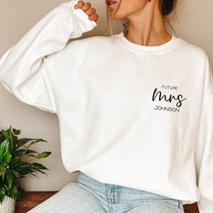 Custom Future Mrs Sweatshirt, Personalized Engagement Gifts, Gifts for Fiance, Gift For Bride, Congratulations Gift, Custom Last Name Hoodie image 1