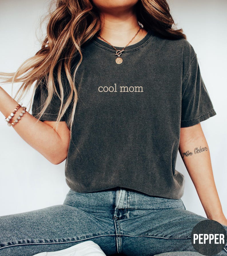 Comfort Colors® Cool Mom Shirt, Mom Life Shirt, Cool Moms Tshirt, Shirt For Mom, Mother’s Day Shirt, Mom Birthday Gift, Shirt for Cool Moms