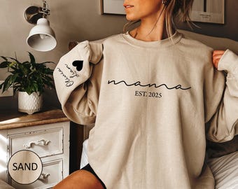 Personalized Mama Sweatshirt with Kids Names Sleeve, Mothers Day Gift , Est Date Mom Sweatshirt, Gift for Mother, Childs Names on Sleeve
