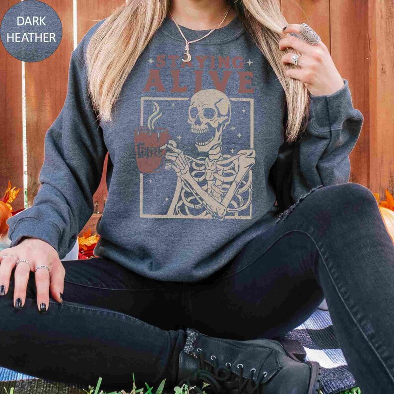 Staying Alive Sweatshirt Trendy Coffee Sweater Funny Skeleton Sweatshirt Retro Coffee Lovers Gift Skull retro Hoodie for Women image 2