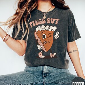 Piece Out Retro Pumpkin Pie Shirt Thanksgiving Shirt Fall Tshirt Women Cute Fall Crewneck Fall Graphic Tee Thankful Comfort Colors Tee image 3