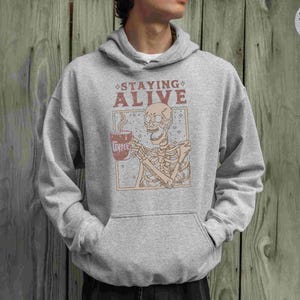 Staying Alive Sweatshirt Trendy Coffee Sweater Funny Skeleton Sweatshirt Retro Coffee Lovers Gift Skull retro Hoodie for Women image 7