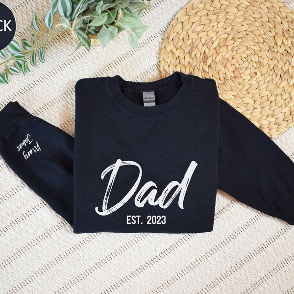 Custom Dad Est with Kids Names Sweatshirt, Personalized Dad Hoodie, Gift for Dad, Fathers Day Gift Idea for Husband, Custom Daddy Sweater