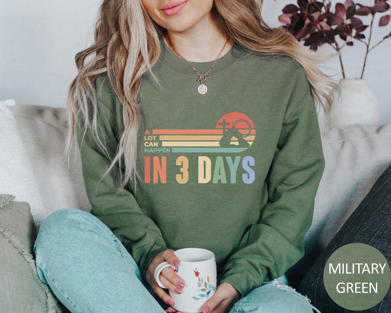 A Lot Can Happen in 3 Days Shirt, Easter Tshirt