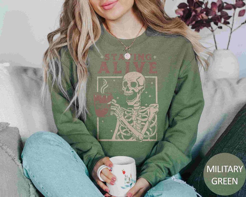 Staying Alive Sweatshirt Trendy Coffee Sweater Funny Skeleton Sweatshirt Retro Coffee Lovers Gift Skull retro Hoodie for Women image 3