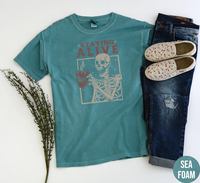 Staying Alive Shirt, Trendy Coffee Shirt, Funny Skeleton T-Shirt, Coffee Lovers Gift Skull retro Halloween Tshirt Women Comfort Colors Tee image 2