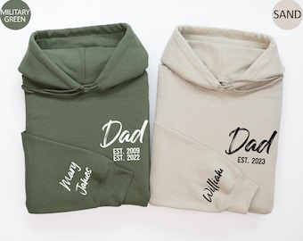 Personalized Dad Hoodie Custom Dad Est Sweater with kids names on sleeve Fathers Day Gift for Dad Established New Daddy Sweatshirt Dad Gift