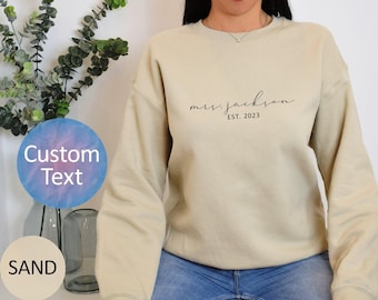 Custom Mrs Sweatshirt, Mrs Last Name Sweatshirt, Bride Personalized Sweatshirt, Wifey Sweatshirt, Bride Sweatshirt, Mrs Custom, Future Mrs