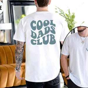 Cool Dads Club Shirt Front and Back Printed , Comfort Colors Cool Dad Club Tshirt, Fathers Day Gift, Dad Gift, Dad T Shirt, Funny Dad Tee