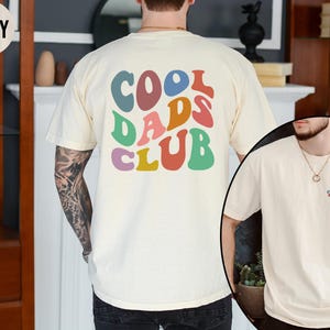 Cool Dads Club Shirt, Comfort Colors Cool Dads Club Tshirt, Dad Gift, Dad Shirt, Funny Dad Crewneck, Dad Birthday Gift, Fathers Day Gift image 1
