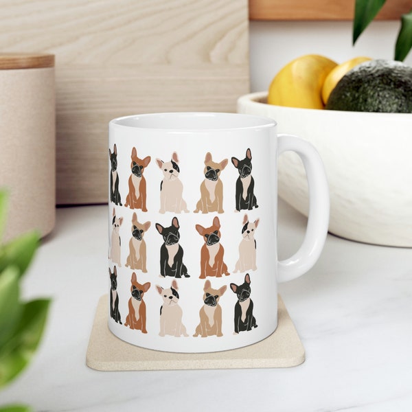 Ceramic French Bulldog Mug, Frenchie Coffee Mug, Dog Lover Cup, French Bull Dog Coffee Mug, Dog Mom Gift