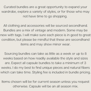 May include: Text on a white background describes curated clothing bundles. The text mentions secondhand clothing, vintage and modern styles, and capsule bundles. It also notes the sourcing process and styling fees.