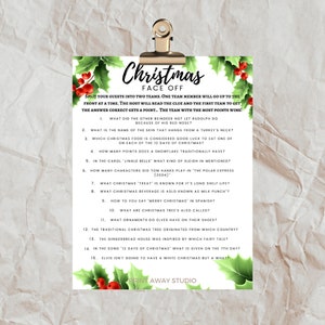 May include: A Christmas-themed printable game with a holly border. The game is called "Christmas Face Off" and has 15 questions about Christmas traditions and trivia. The game is designed for two teams to play.