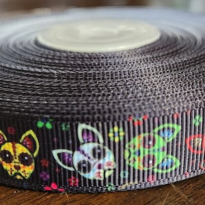 8 yards in stock - 5/8" Chihuahua Sugar Skull Dog Ribbon