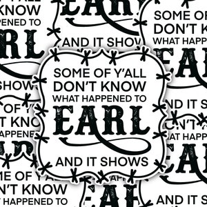 Sticker vinyle découpé : vinyle/imperméable/brillant - Sticker 3 pouces - western - country - impertinent - musique - Goodby Earl - Dixie Chicks