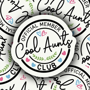 Die geschnittenen Vinyl-Aufkleber: Vinyl / wasserdicht / glänzend - 3-Zoll - Tante Aufkleber - Familie - Cool Aunts Club