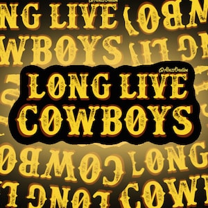 Die Cut Vinyl-Aufkleber: Vinyl/wasserfest/glänzend - Western - Long Live Cowboys (braun & gold)