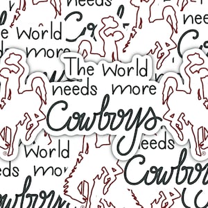Die Cut Vinyl-Aufkleber: Vinyl/wasserfest/glänzend - 3-Zoll-Aufkleber - Western - Country - Wyoming - Steamboat - The World braucht mehr Cowboys