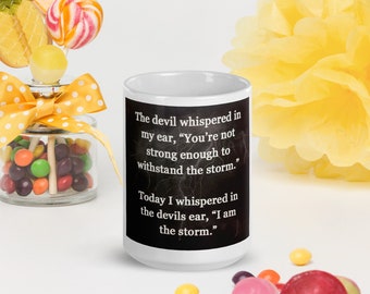 White glossy 15 oz mug 'I am The Storm'