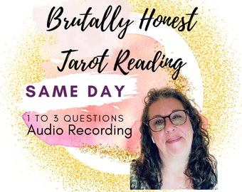 Same Day, Brutally Honest Tarot Reading